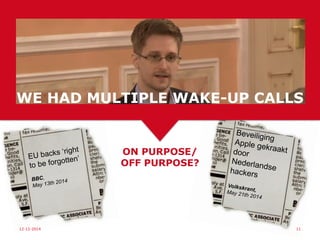 ARE YOU
RELEVANT?
• Do you care
about me?
• Are you trying to
improve my life?
• Do I get a voice?
• Are you just in
time?
15-06-15 11
 