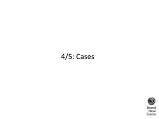 4/5: Cases <br />