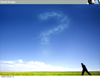 Cloud Imago




vrijdag 4 januari 13
 