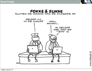 Cloud Imago




vrijdag 4 januari 13
 