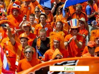 Fans!
 