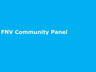 FNV Community Panel
 
