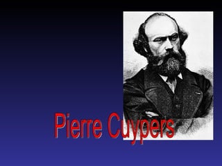 Pierre Cuypers 