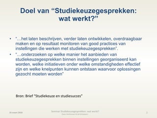 Presentatie Daan Andriessen en Ad Scheepers seminar 'Studiekeuzegesprekken: wat werkt?'