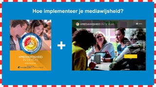 Hoe implementeer je mediawijsheid?
 