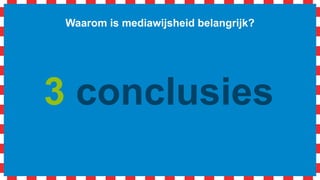 Waarom is mediawijsheid belangrijk?
[images: Luis Prado, Phil Laver, Rémy Médard, MikaDo Nguyen, Noun Project]
2
 