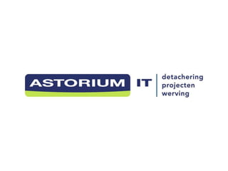 Presentatie Astorium IT