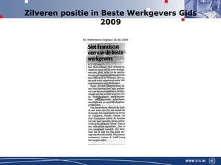 Zilveren positie in Beste Werkgevers Gids 2009 