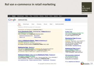 Rol van e-commerce in retail marketing




                                         18
 