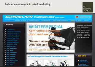 Rol van e-commerce in retail marketing




                                         20
 