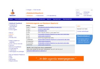 “…in één agenda weergegeven.”
 