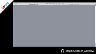 steamnl/docker_workflow
 