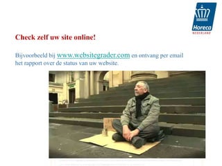 Check zelf uw site online!

Bijvoorbeeld bij www.websitegrader.com en ontvang per email
het rapport over de status van uw website.
 