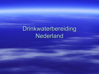 Drinkwaterbereiding Nederland 