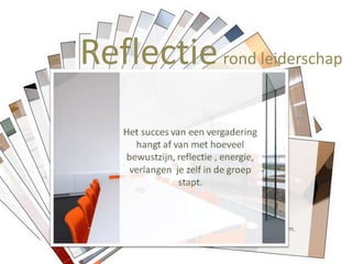Reflectie rond leiderschap

 