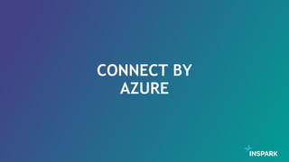 CONNECT BY
AZURE
 