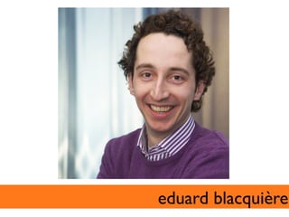 eduard blacquière	

 