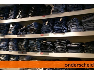 onderscheid	

 