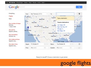 google ﬂights	

 