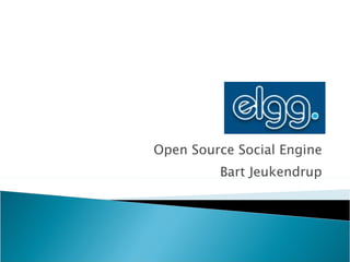 Open Source Social Engine Bart Jeukendrup 