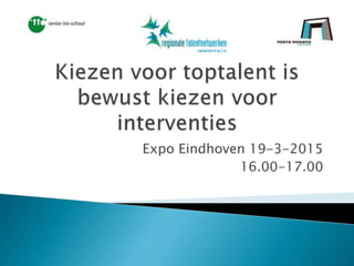 Expo Eindhoven 19-3-2015
16.00-17.00
 