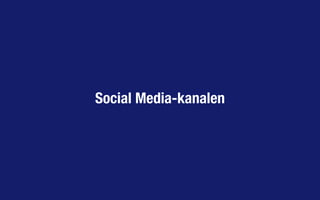 Social Media-kanalen
 