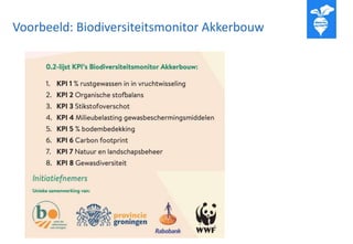 Voorbeeld: Biodiversiteitsmonitor Akkerbouw
 