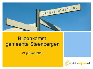 Bijeenkomst  gemeente Steenbergen 21 januari 2010 
