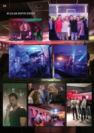 85 JAAR DOVO FEEST
84
 