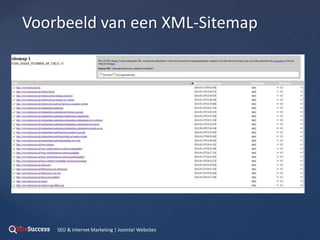 {
Voorbeeld van een XML-Sitemap
SEO & Internet Marketing | Joomla! Websites
 