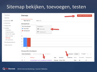 {
Sitemap bekijken, toevoegen, testen
SEO & Internet Marketing | Joomla! Websites
 