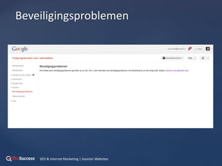 {
Beveiligingsproblemen
SEO & Internet Marketing | Joomla! Websites
 