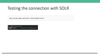 Testing the connection with SOLR
 