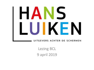 Lezing BCL
9 april 2019
 