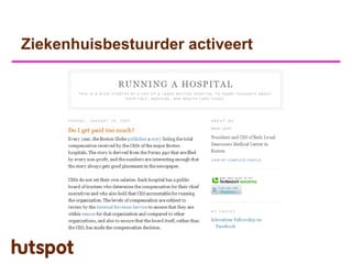 Ziekenhuisbestuurder activeert
 