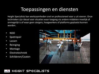 De voordelen van Rope AccessRope Access heeft een aantal voordelen ten opzichte van conventionelesystemen zoals steigers, hangbruginstallaties en hoogwerkers. De voordelenvan Rope Access zetten we graag voor u op een rij:Met Rope Access worden hoge en/of moeilijk bereikbare plaatsen sneller bereikt.Minder hinder voor bedrijfsprocessen en omgeving. Vaak voordeliger.Milieuvriendelijker door besparing van energie.Statistisch de veiligste methode.