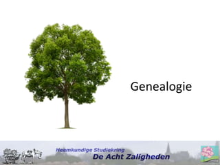 Genealogie
 