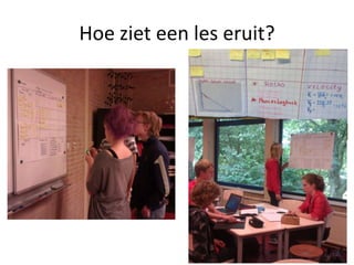 Hoe ziet een les eruit?

 