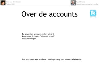 Onderzoek 'inzet social media bij Nederlandse ziekenhuizen' - 2011 Slide 45