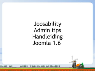 Joomladagen Presentatie: Joosability