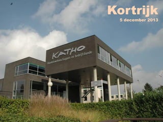 Kortrijk

5 december 2013

 
