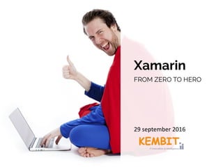 www.bestppt.com
Xamarin
FROM ZERO TO HERO
29 september 2016
 