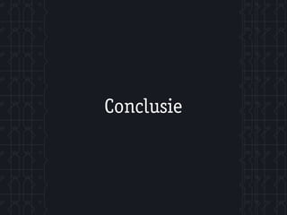Conclusie
 