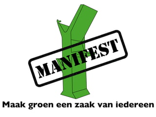 Maak groen een zaak van iedereen 