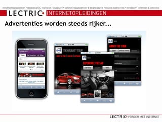 Advertenties worden steeds rijker...
 