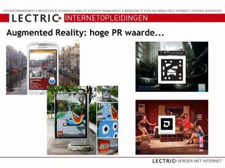 Augmented Reality: hoge PR waarde...
 