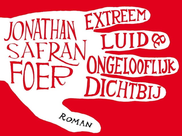 Lectuurtaak Nederlands: Extreem luid en ongelooflijk dichtbij | PPT