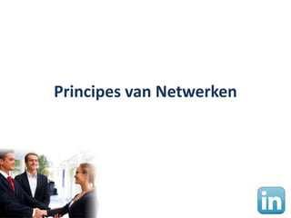 Principes van Netwerken
        Klik om het opmaakprofiel van de modelondertitel te bewerken




10-3-2010
 