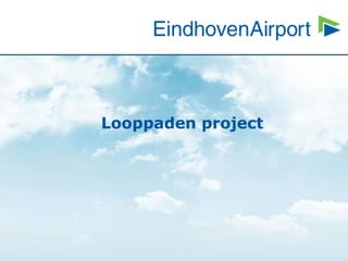 Looppaden project
 