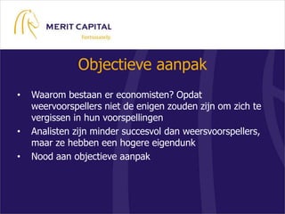  Onafhankelijk en transparant advies